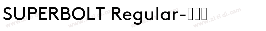 SUPERBOLT Regular字体转换